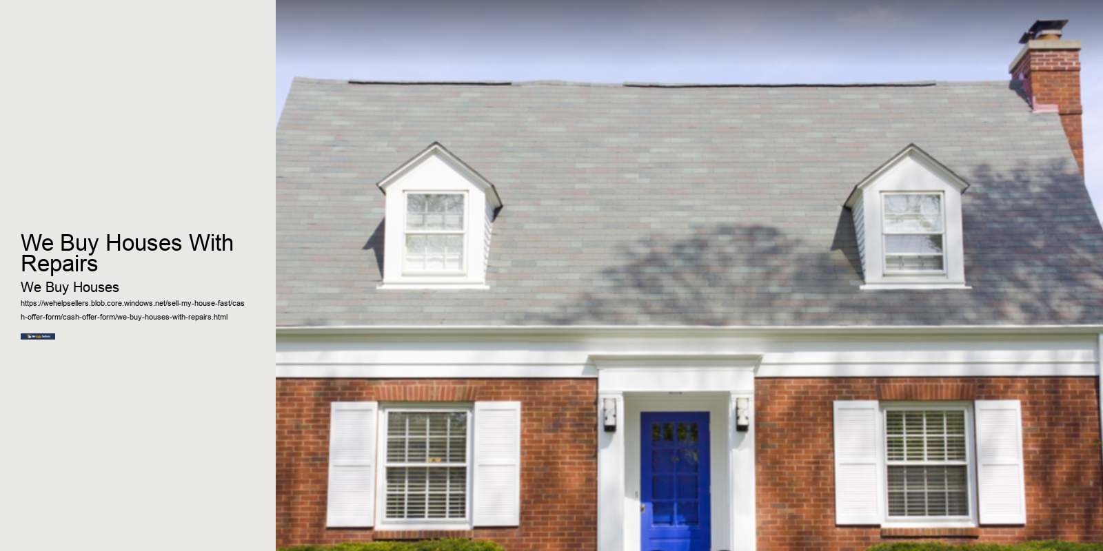 We Buy Houses With Repairs